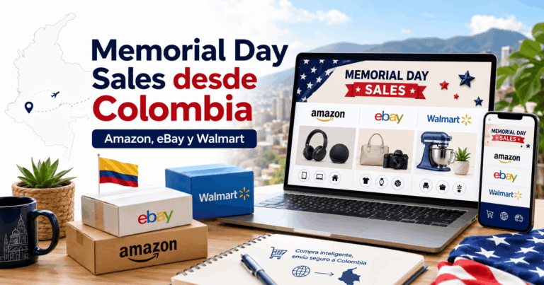 Memorial Day Sales Para Colombia: Amazon, eBay Y Walmart Imagen promocional sobre compras de Memorial Day Sales desde Colombia en Amazon, eBay y Walmart, con laptop, celular, paquetes y símbolos de envío internacional.